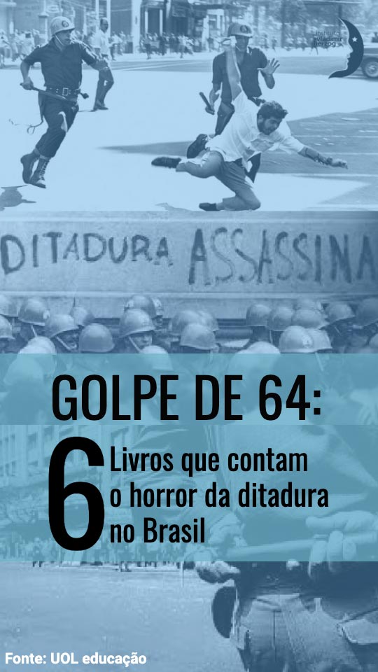 Golpe de 64: 6 Livros