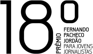 18ª edição do Prêmio Fernando Pacheco Jordão para Jovens Jornalistas