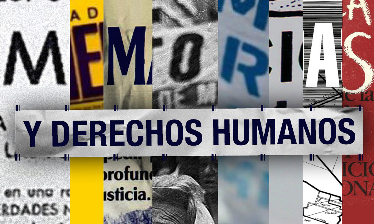 Arte com recortes de diferentes cartazes formando a frase "Memorias y derechos humanos"