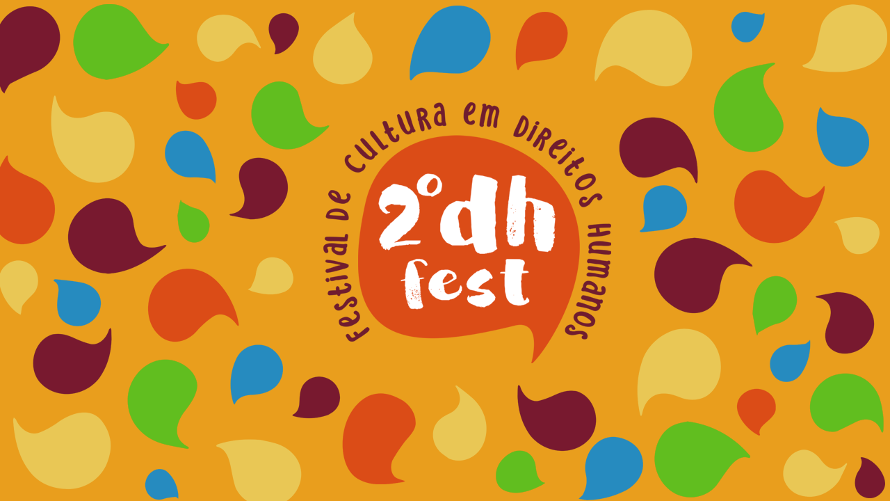 Banner de fundo amarelo, com desenhos de balões coloridos. No centro, em um grande balão cor de laranja, está escrito "2º DH Fest". Ao redor desse balão, está a frase "Festival de cultura em direitos humanos"